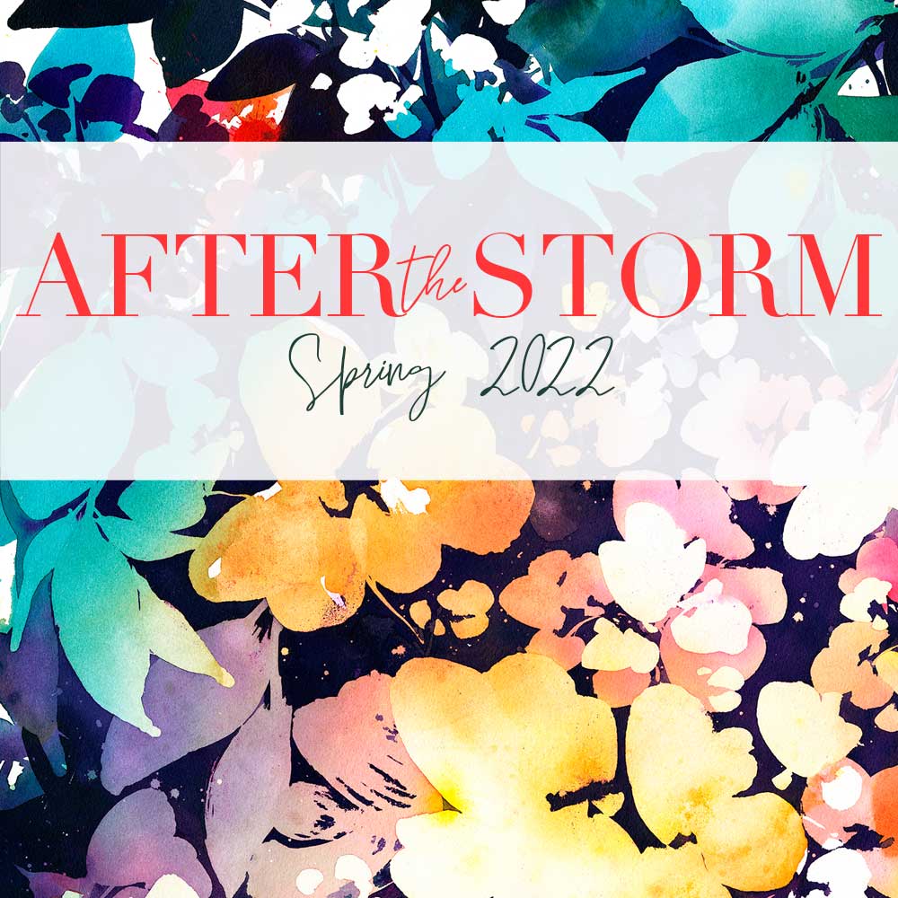 After the Storm, Spring Collection 2022