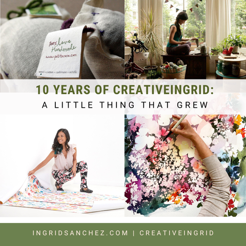 10 Years of CreativeIngrid: A Little Thing That Grew